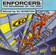 DJ Stretch, a. o. - Enforcers (The Beginning Of The End)