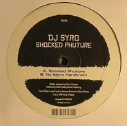 DJ Syro - Shocked Phuture
