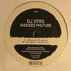 DJ Syro - Shocked Phuture