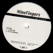 Nine Fingers - In Love