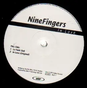 Nine Fingers - In Love