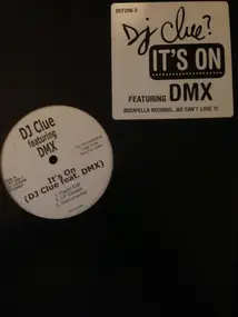 DJ Clue - It's On