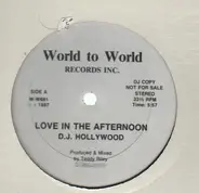 D.J. Hollywood - Love In The Afternoon