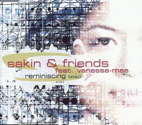 DJ Sakin + Friends - Reminiscing (Stay)