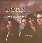 Domain - I Don't Wanna Die