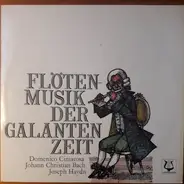 Cimarosa / J.C. Bach / Haydn - Flötenmusik Der Galanten Zeit