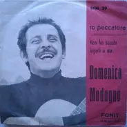 Domenico Modugno - Io Peccatore / Non Ho Saputo Legarti A Me