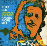 Domenico Modugno - Tuta Blu / Amaro Fiore Mio