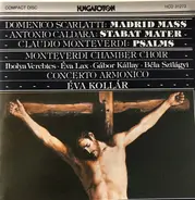Scarlatti / Caldara / Monteverdi - Madrid Mass - Stabat Mater - Psalms