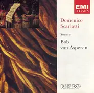 Domenico Scarlatti , Bob Van Asperen - Sonate
