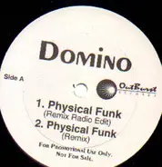 Domino - Physical Funk / Hennessy