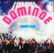 Dominoe - Here I Am / The Friend