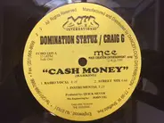 Domination Statuz & Craig G - Cash Money /  Murder He Wrote