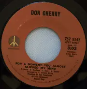 Don Cherry - For A Moment You Almost Slipped My Mind