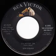 Don Gibson - I'm Movin' On / Big Hearted Me