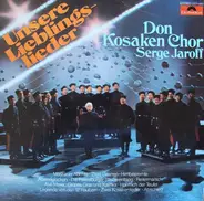 Don Kosaken Chor Serge Jaroff - Unsere Lieblingslieder