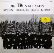 Don Kosaken Chor Serge Jaroff - Die Don Kosaken Singen Ihre Berühmtesten Lieder