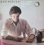 Don Henley - Dirty Laundry / Them And Us / Lilah