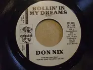 Don Nix - Rollin' In My Dreams