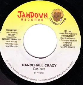 don yute - Dancehall Crazy / He's High