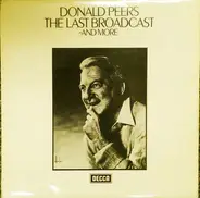 Donald Peers - The Last Broadcast -And More