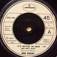 Don Covay - It's Better To Have (And Don't Need)