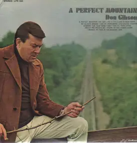Don Gibson - A Perfect Mountain