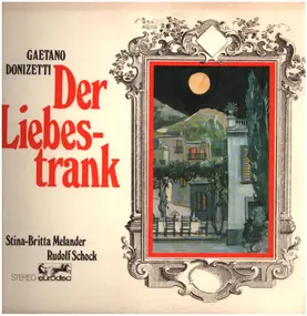 Gaetano Donizetti - Der Liebestrank,, Stina-Britta Melander, Rudolf Schock