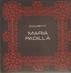 Gaetano Donizetti - Maria Padilla
