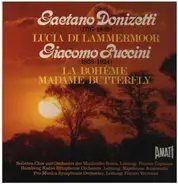 Donizetti / Puccini - Lucia Di Lammermoor / La Bohème / Madame Butterfly (Querschnitt)