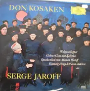Don Kosaken Chor Serge Jaroff - Wolgaschlepper u.a.
