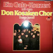 Don Kosaken Chor Serge Jaroff - Ein Gala-Konzert Mit Dem Don Kosaken Chor Serge Jaroff
