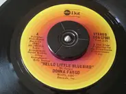 Donna Fargo - Hello Little Bluebird / 2 Sweet 2 Be 4 Gotten
