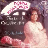Donna Hightower - Forgive Me One More Time