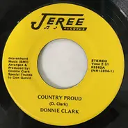 Donnie Clark - Country Proud / Turning Off A Memory
