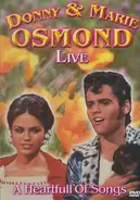 Donny & Marie Osmond - A Heartfull Of Songs - Live