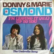 Donny & Marie Osmond - I'm Leaving It (All) Up To You