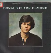 Donny Osmond - Donald Clark Osmond