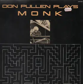 Don Pullen - Plays Monk