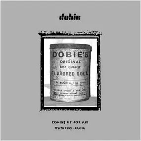Dobie - Coming Up For Air