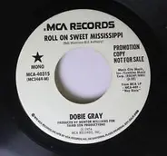 Dobie Gray - Roll On Sweet Mississippi