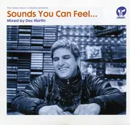 Doc Martin - Sounds You Can Feel...