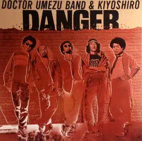 Doctor Umezu Band - Danger