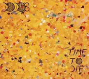 Dodos - Time to Die