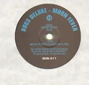 Dogs Deluxe - Moon Fever