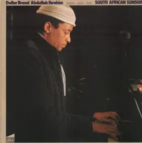 Dollar Brand - South African Sunshine / Piano - Solo - Live