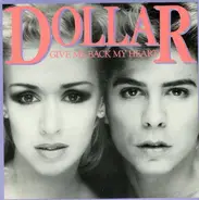 Dollar - Give Me Back My Heart