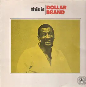 Dollar Brand - This Is Dollar Brand