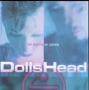 DollsHead - No Karma No Candy