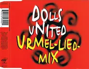 Dolls United - Urmel-Lied-Mix